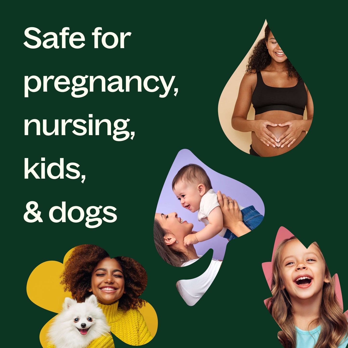 safe for pregnancy, nursing, kids, & dogs