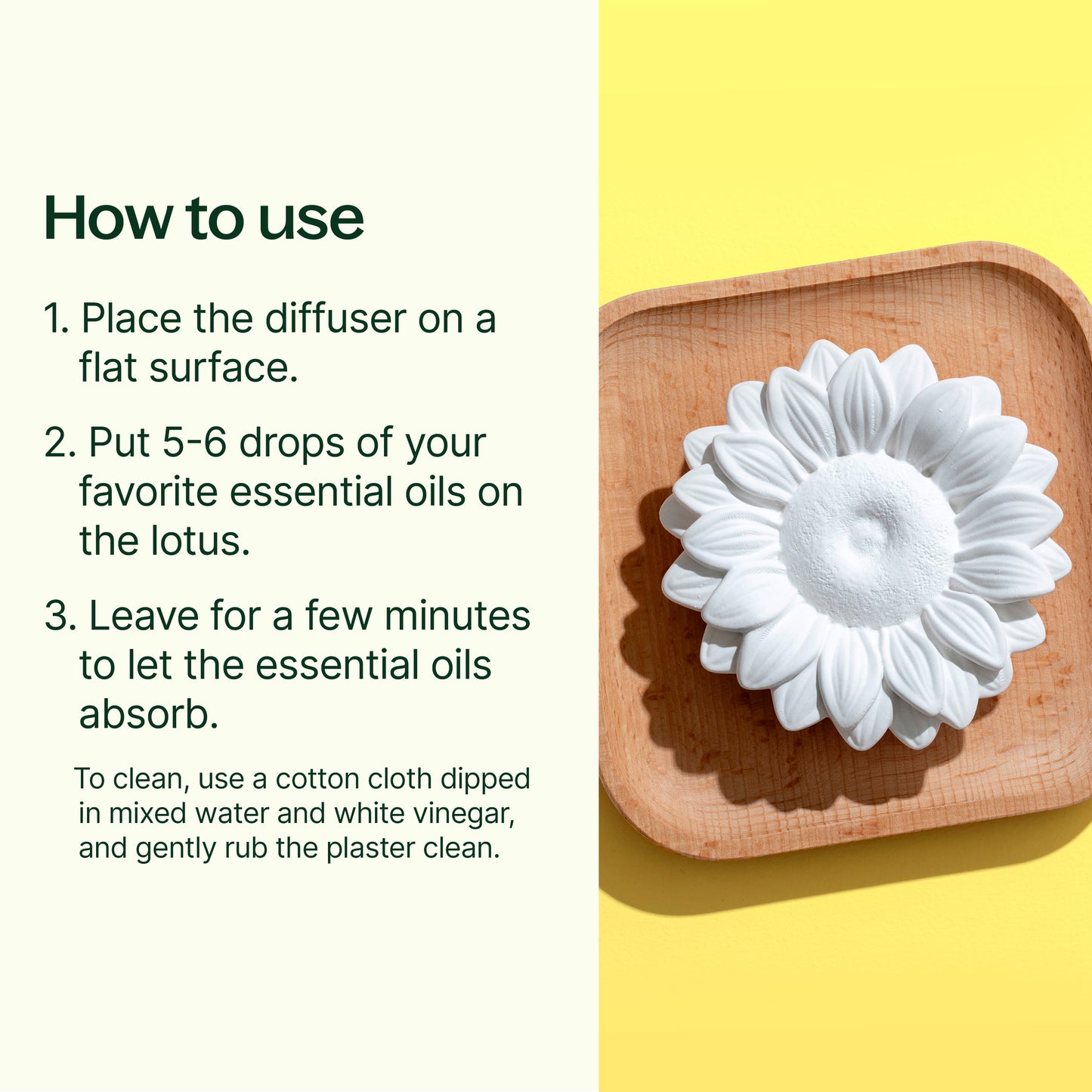 how to use: place on flat surface. put 5-6 drops of essential oils. leave for a few min to let absorb